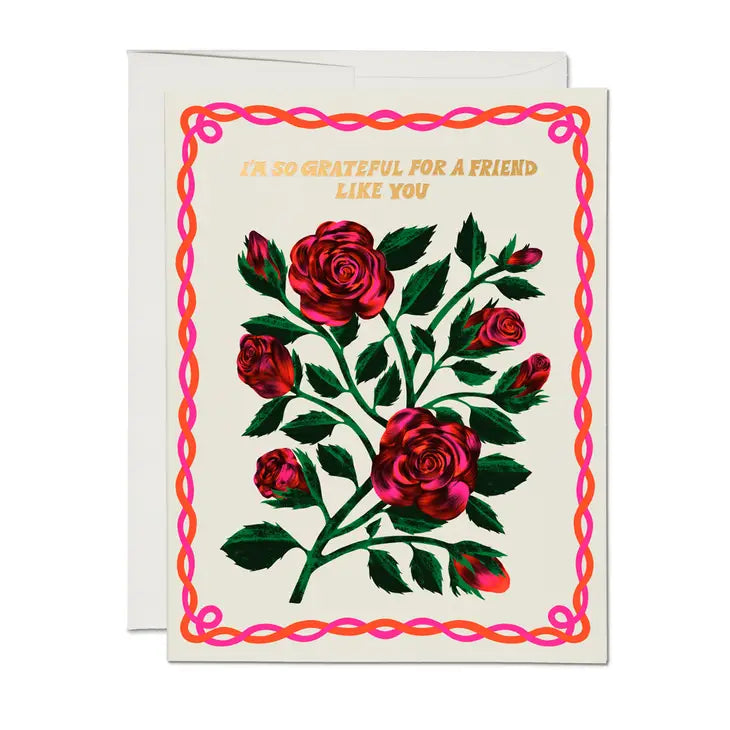 Grateful Roses Friendship Greeting Card